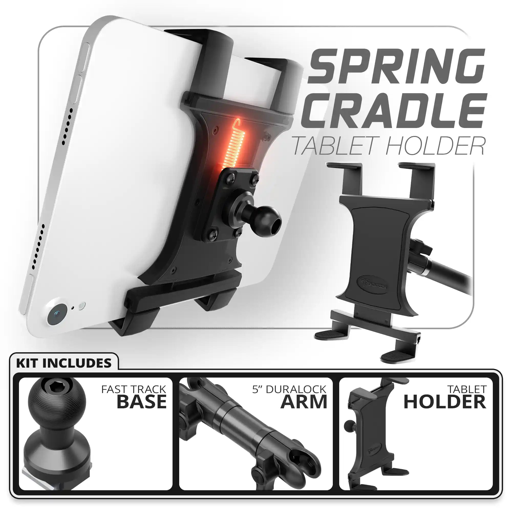Tablet Spring Cradle | Fast Track Base | 5" DuraLock Arm