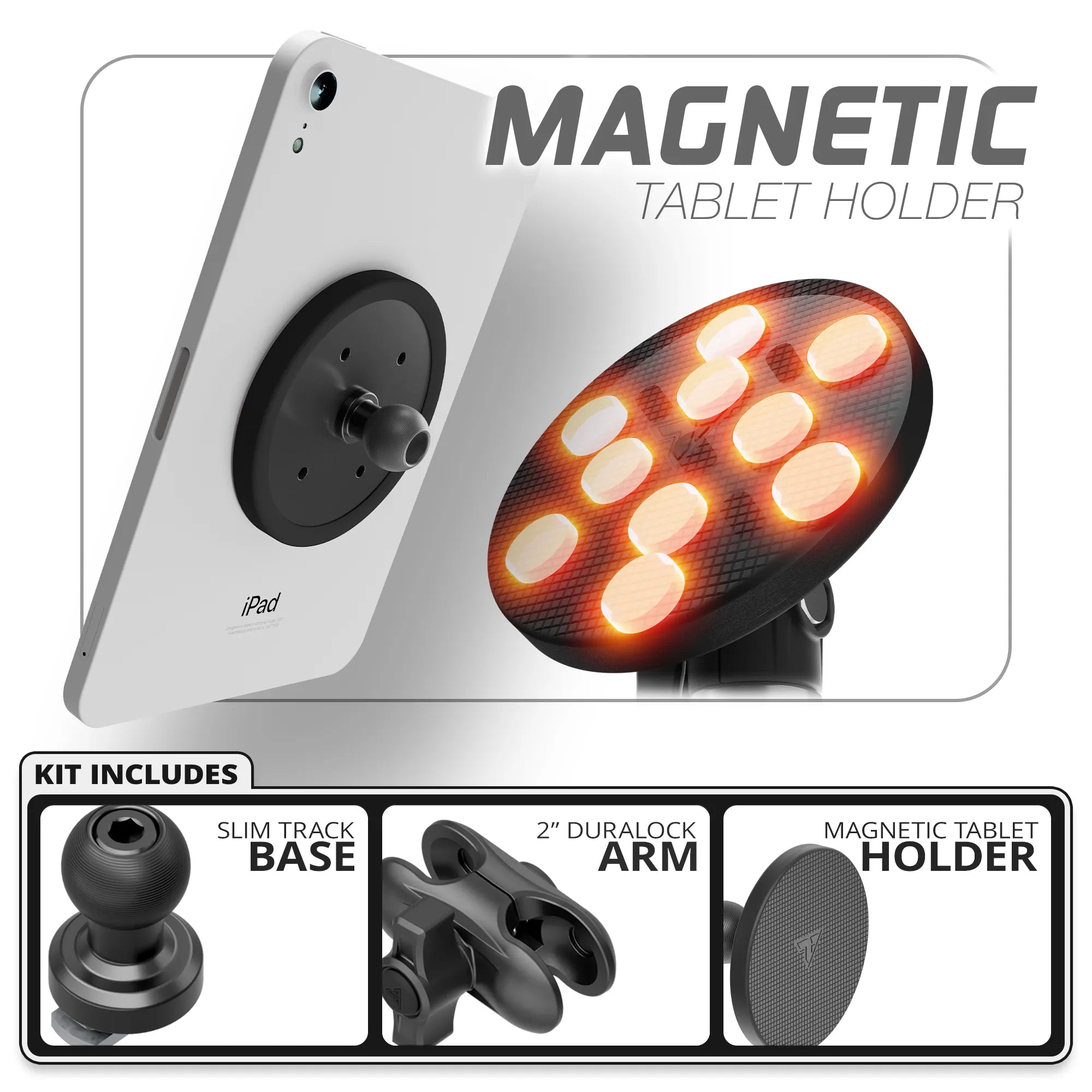 Magnetic Tablet Holder | TRAXX™ - Slim Track Base | 2" DuraLock™ Arm