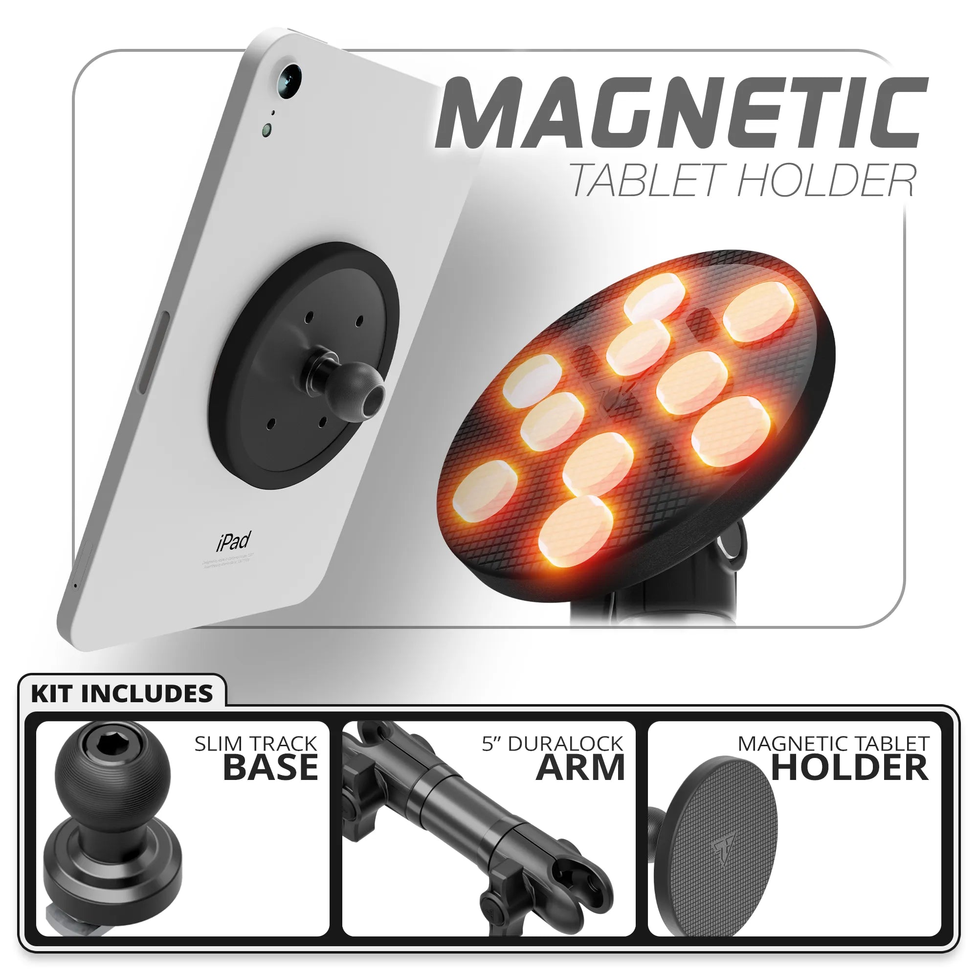 Magnetic Tablet Holder | TRAXX™ - Slim Track Base | 5" DuraLock™ Arm